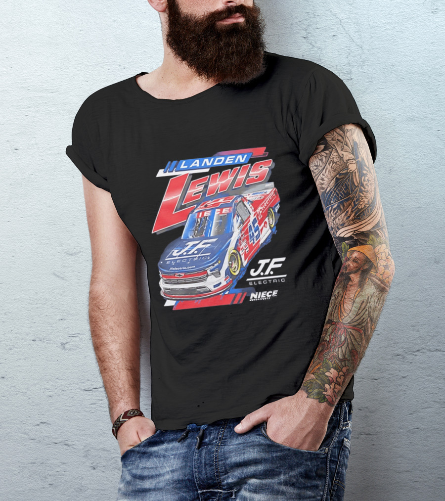 Landen Lewis Niece Motorsports J.F. Electric NASCAR Truck Series 45 T-Shirt