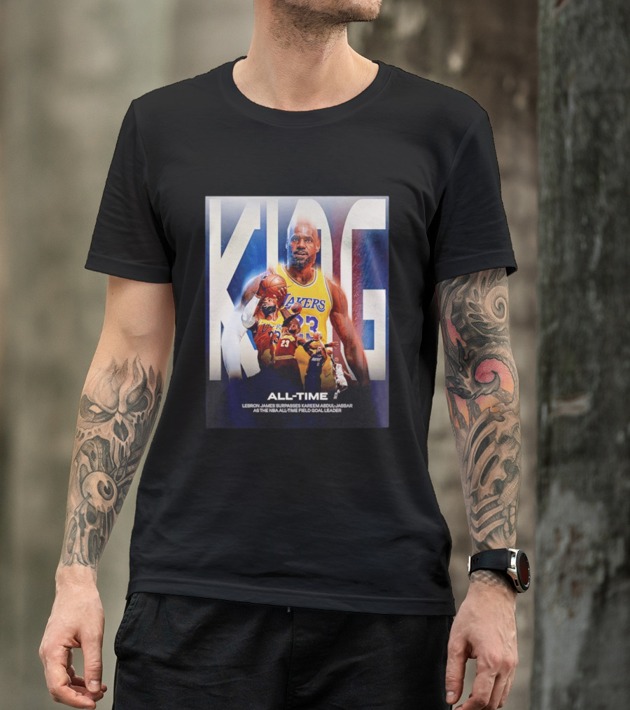KING Lebron James Surpasses Kareem Abdul Jabbar As NBA All Time Field Goal Leader T-Shirt