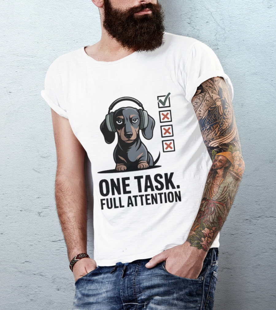 Dachshund Dog Headphones One Task Full Attention Checklist T-Shirt