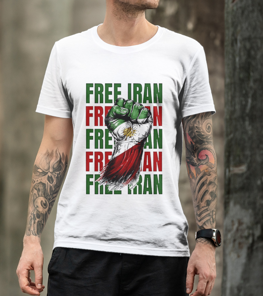 Free Iran Fist Of Justice Protest T-Shirt