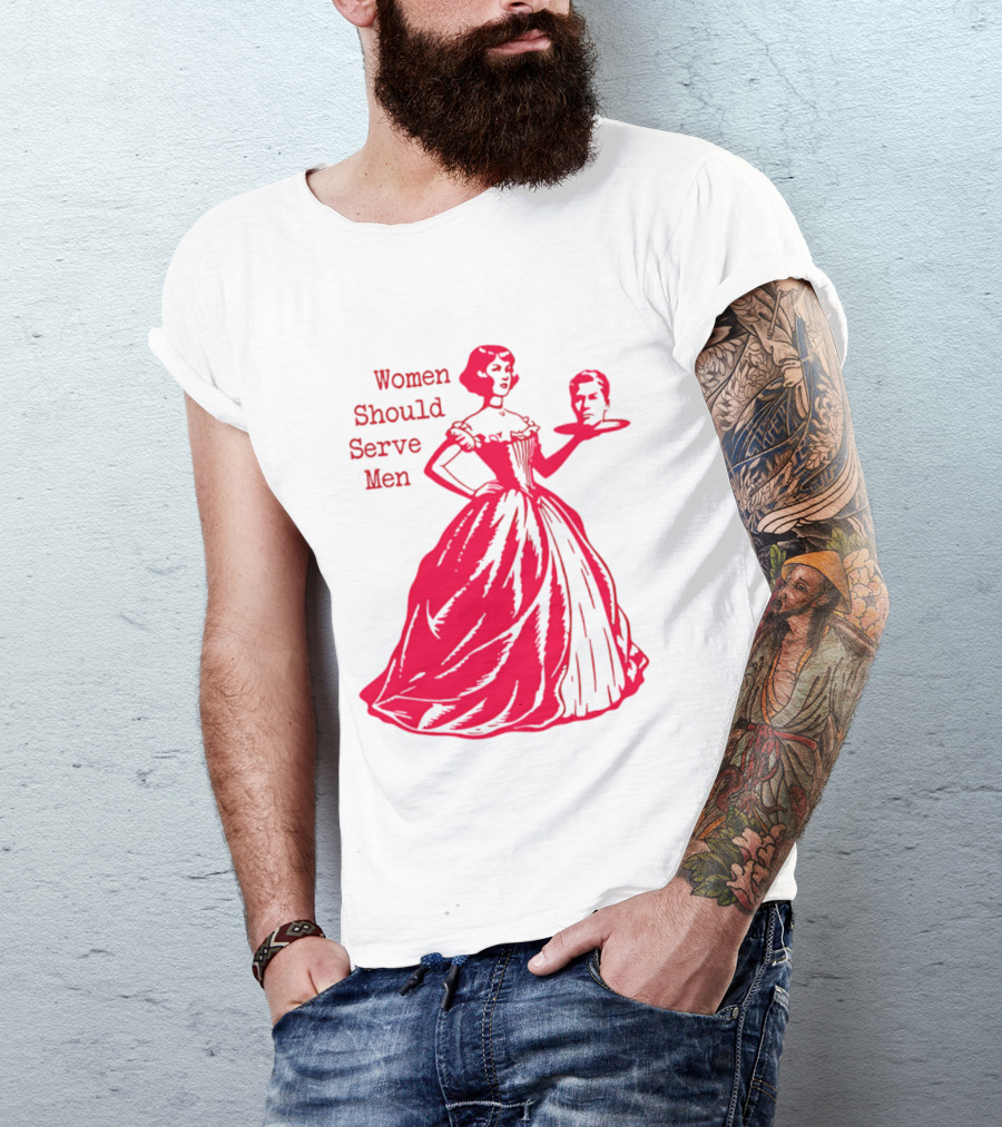 Women Should Serve Men Victorian Lady With Head On Platter T-Shirt