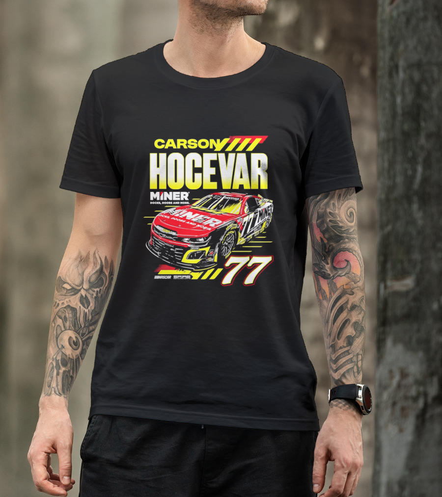 Carson Hocevar No 77 Miner Chevrolet Camaro ZL1 Spire Motorsports Racing T-Shirt