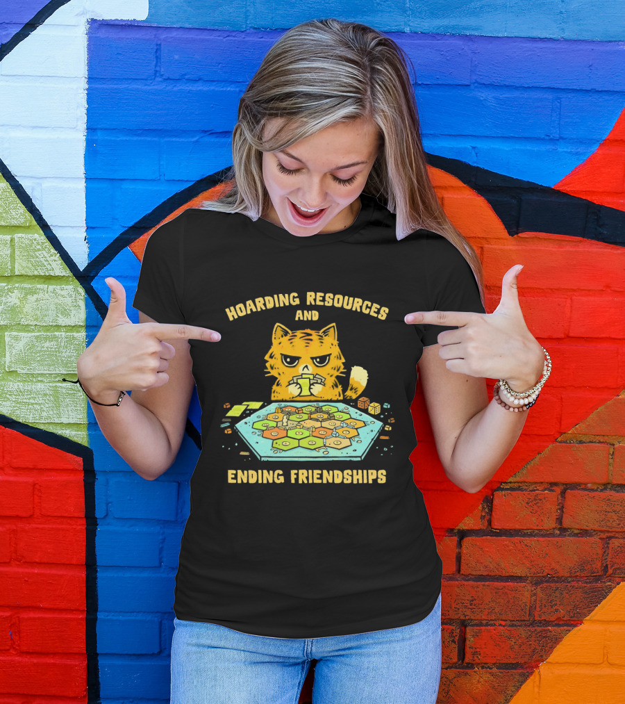 Hoarding Resources And Ending Friendships Cat Board Game T-Shirt