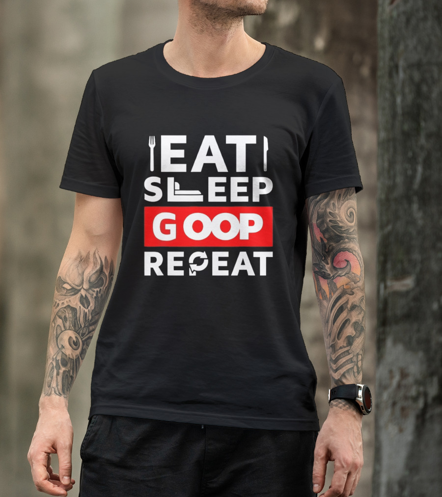 Eat Sleep Goop Repeat Utensil And Bed T-Shirt