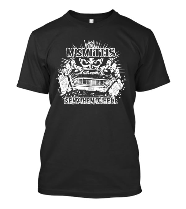 Mismiths Send Them To Hell Monster Hands Car Grille T-Shirt
