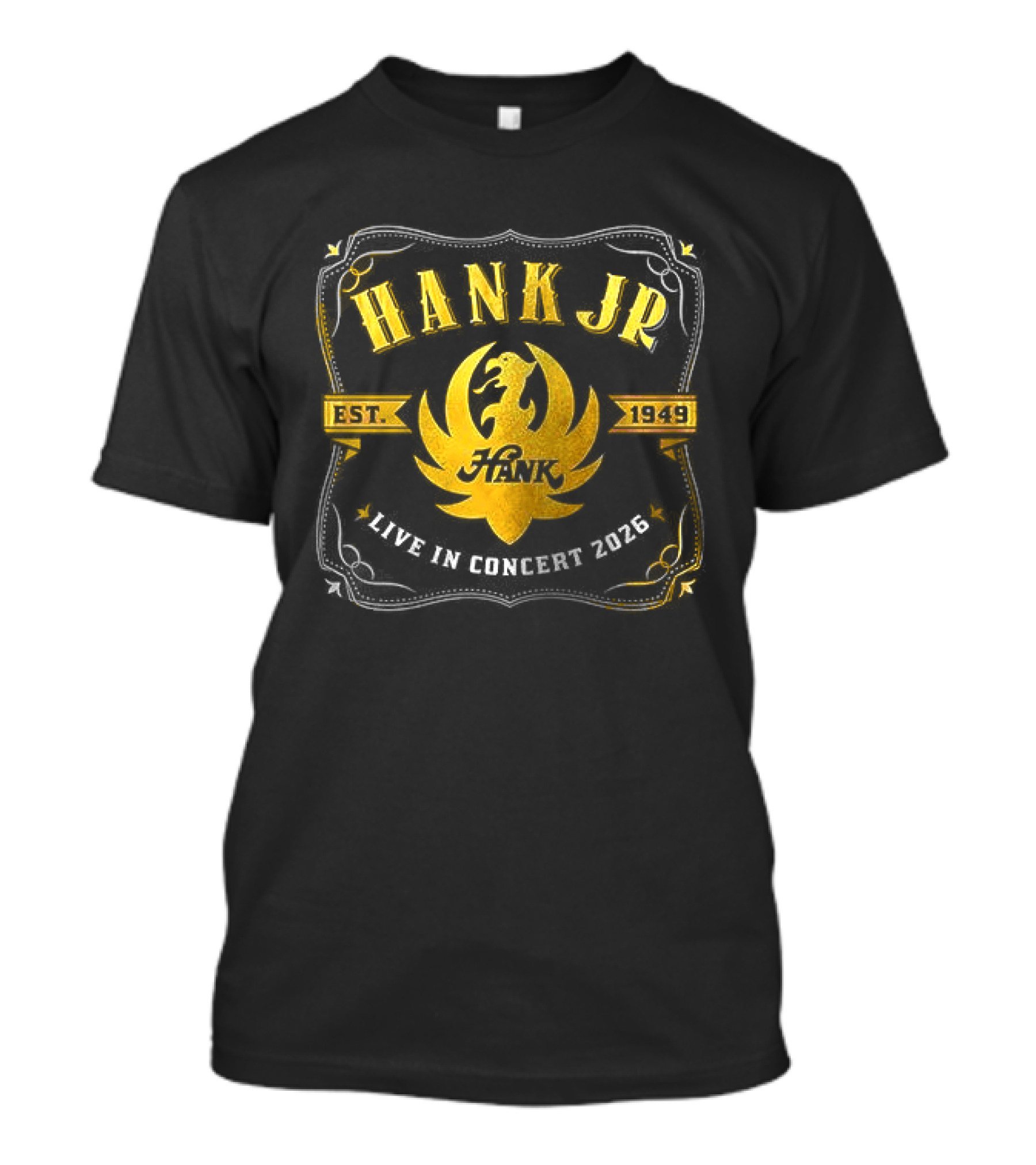 Hank Jr Est 1949 Live In Concert 2026 Dates Schedule T-Shirt