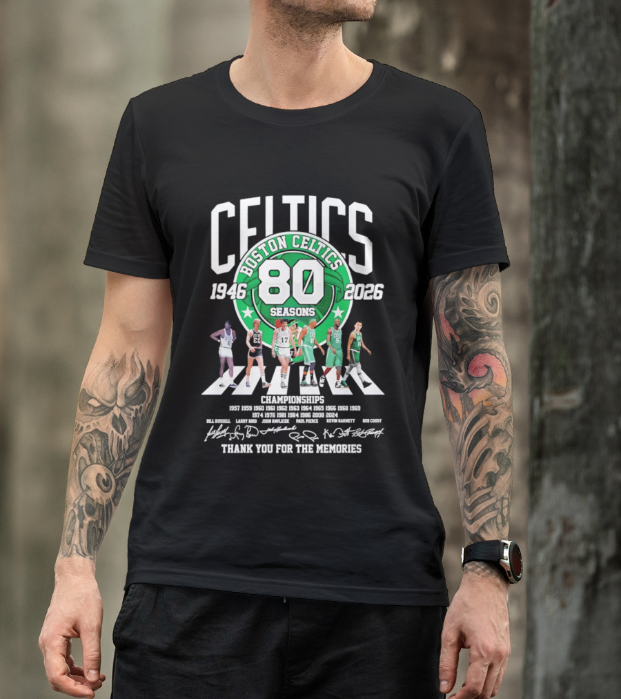 Boston Celtics 80 Seasons 1946 2026 Thank You For The Memories Signatures 17 Championships T-Shirt