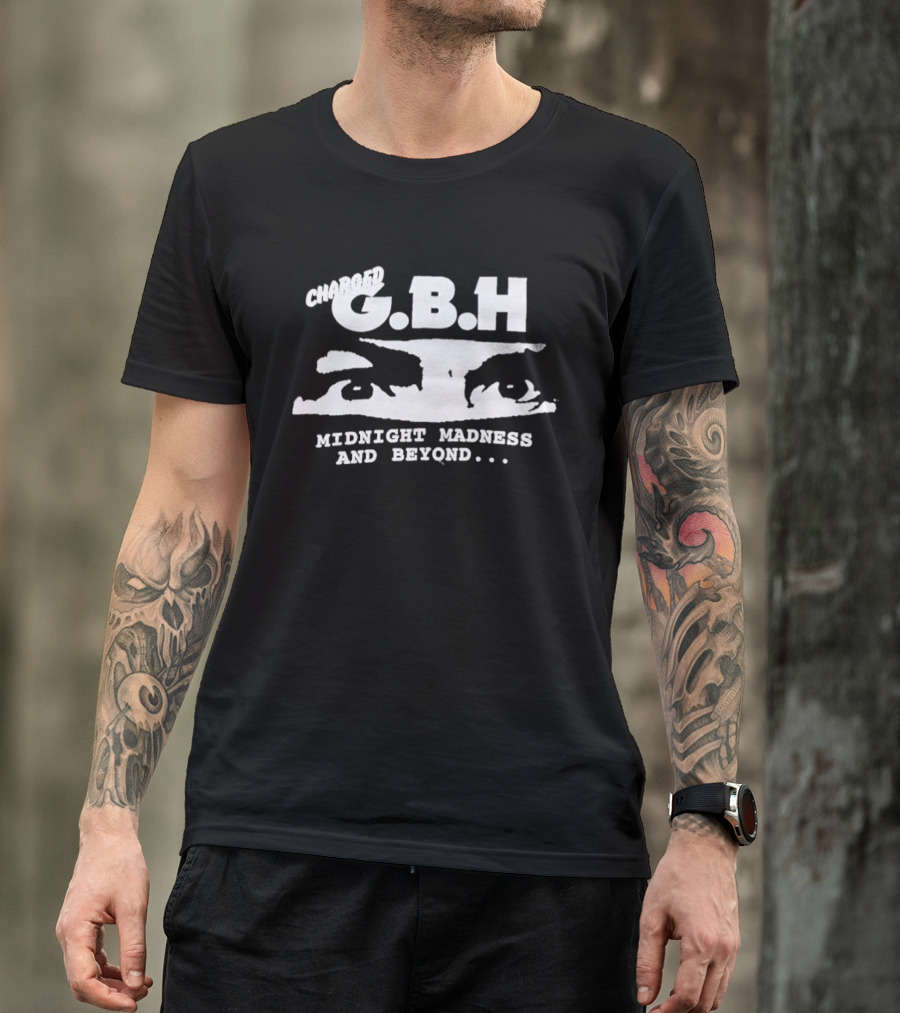 Charged GBH Midnight Madness And Beyond Classic Punk Style Text With Eye T-Shirt