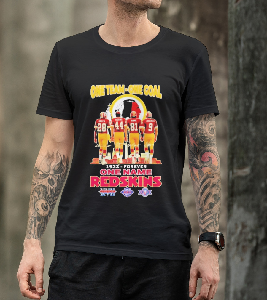 One Team One Goal One Name Washington Redskins Forever 1932 Green Riggins Monk Johnson Axc 1991 1992 1999 T-Shirt