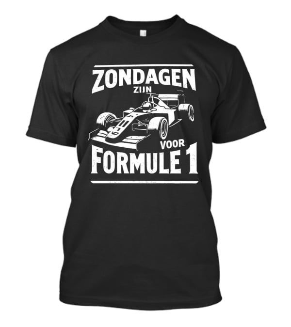 Zondagen Zijn Voor Formule 1 T-Shirt