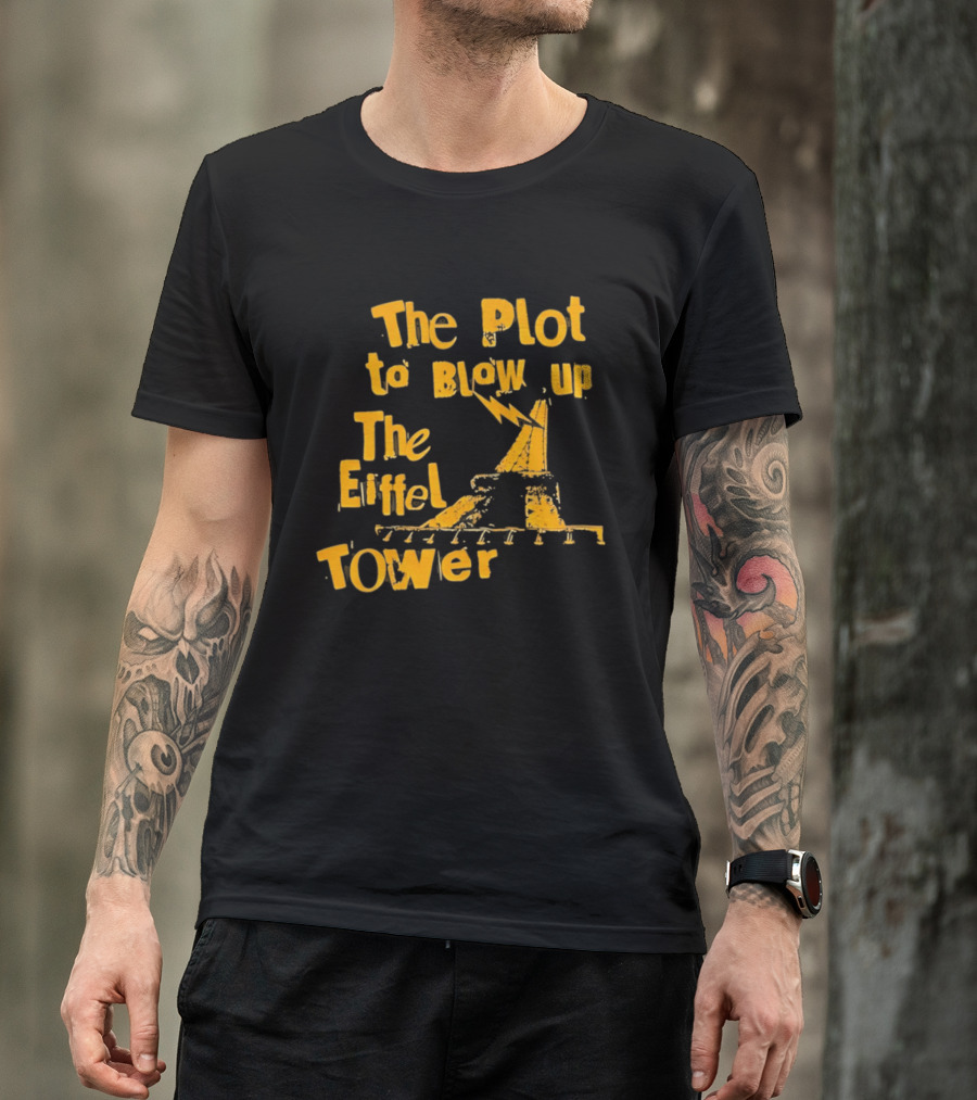 The Plot To Blow Up The Eiffel Tower Illustration Paris Iconography T-Shirt