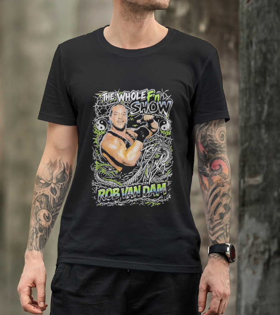 The Whole Fn Show Rob Van Dam Wrestling Legend T-Shirt