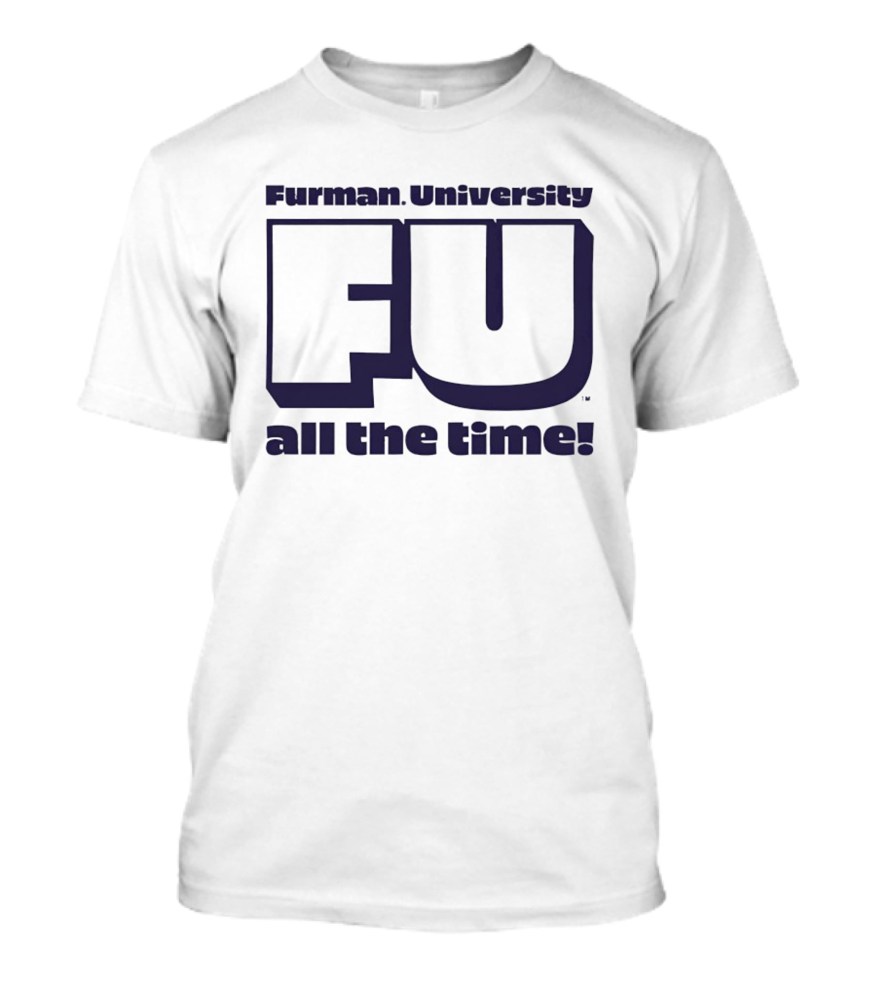 Furman University FU All The Time T-Shirt