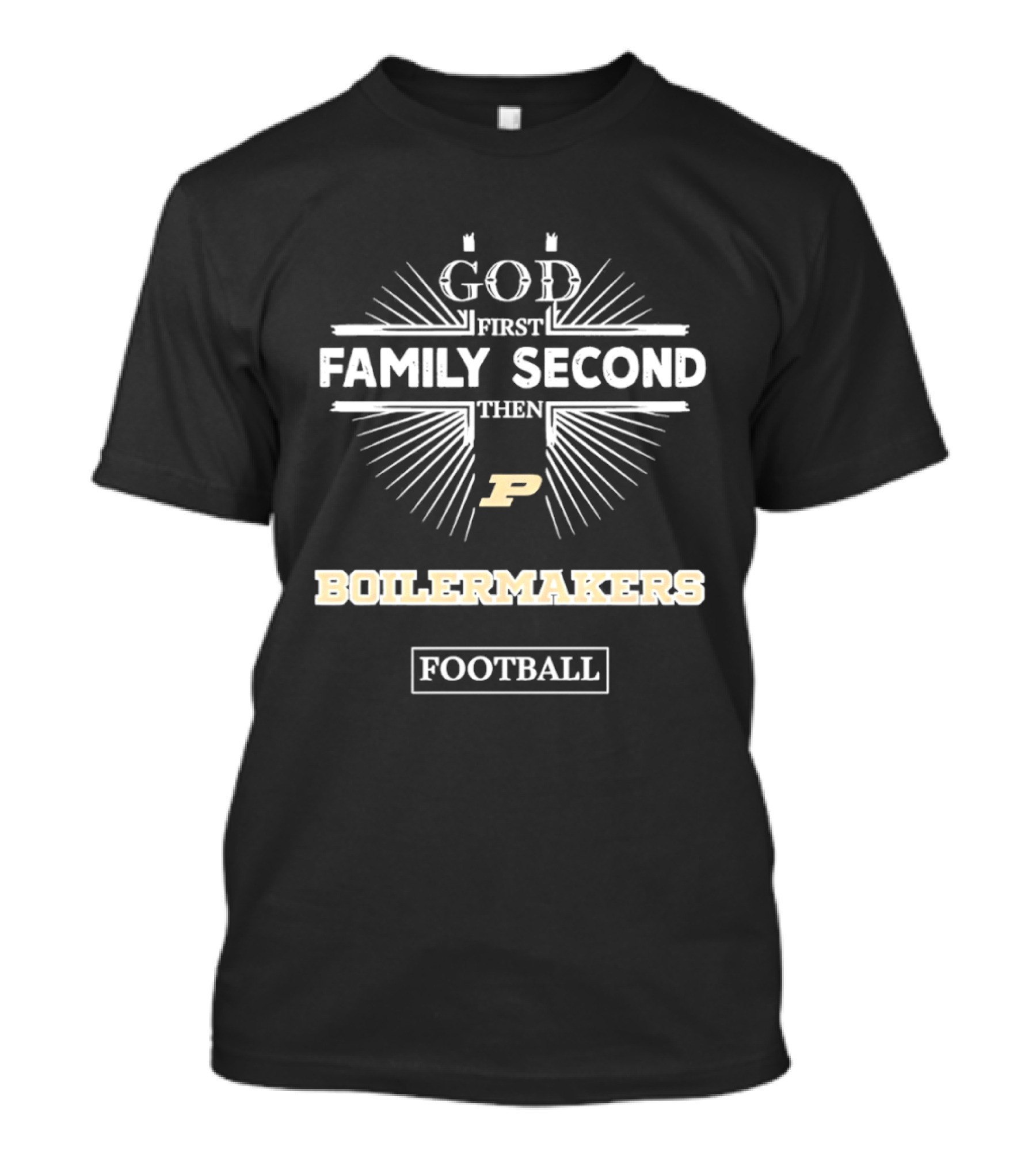 Purdue Boilermakers God First Family Second Football Spirit T-Shirt