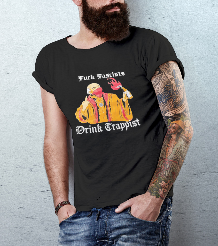 Monk Middle Finger Holding Cocktail Molotov Fuck Fascists Drink Trappist T-Shirt