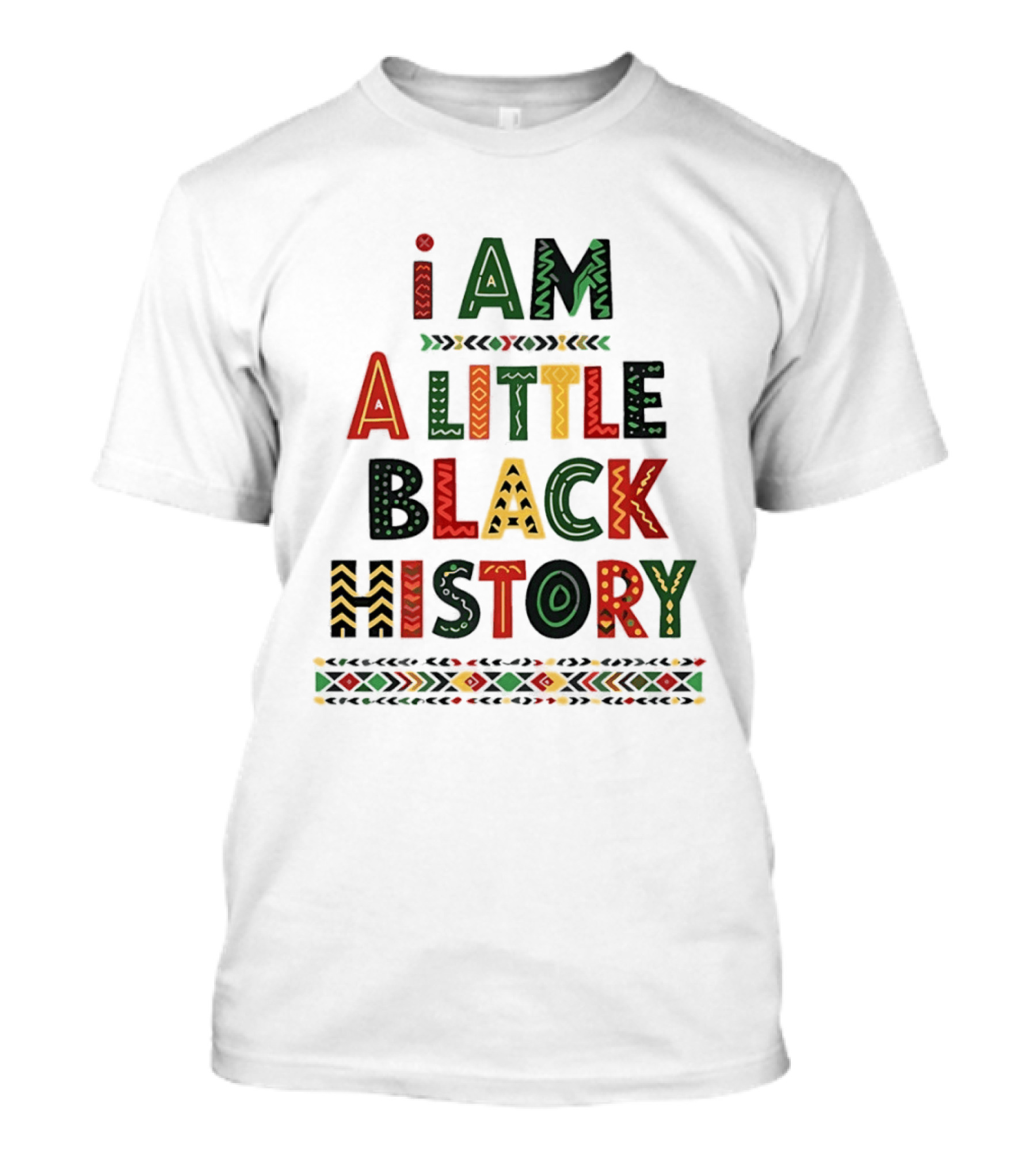 I Am A Little Black History African T-Shirt
