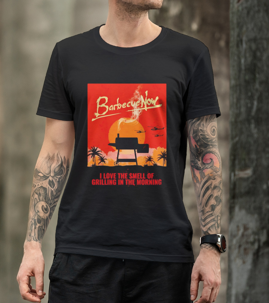 Barbecue Now I Love The Smell Of Grilling In The Morning Helicopters Sunset Scene T-Shirt