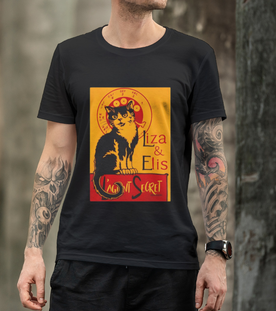 Liza E Elis Gata L'Agent Secret T-Shirt
