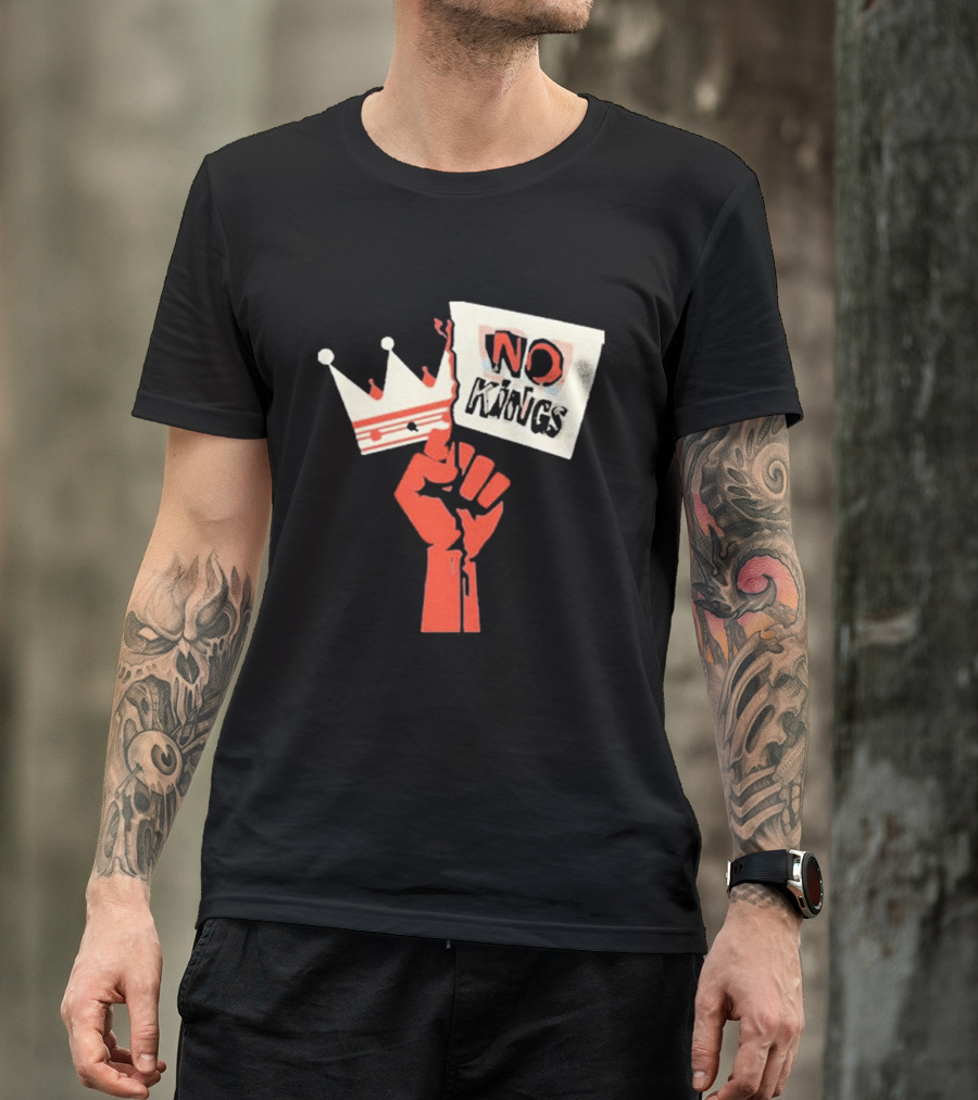 No Kings Protest Raised Fist Crown Sign T-Shirt
