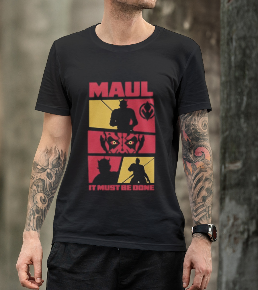 Maul Shadow Lord It Must Be Done Star Wars T-Shirt