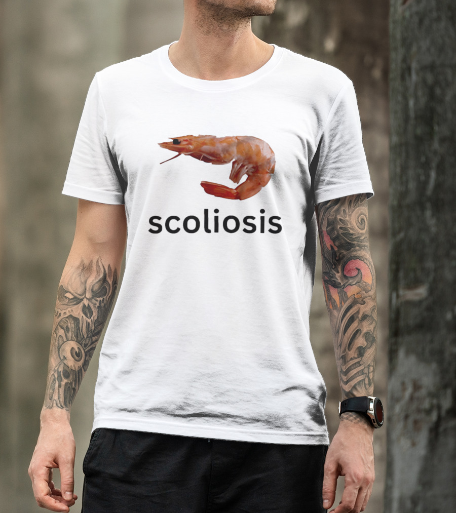 Shrimp Scoliosis Curved Spine Humor T-Shirt