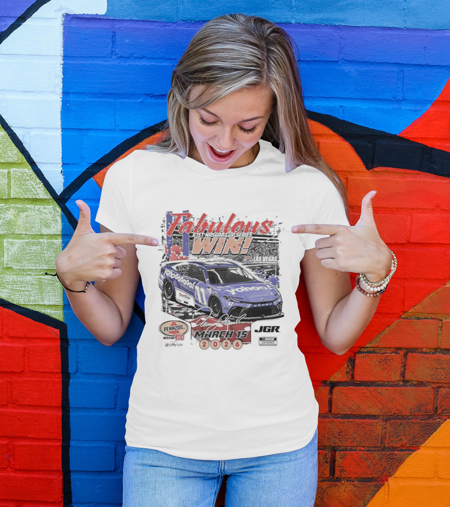 Fabulous Win Denny Hamlin Nascar Cup Series March 15 2026 T-Shirt
