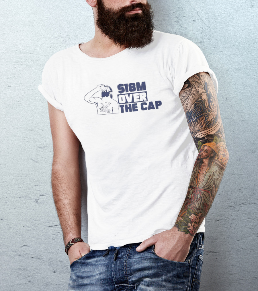 $18M Over The Cap Man Drinking Water T-Shirt