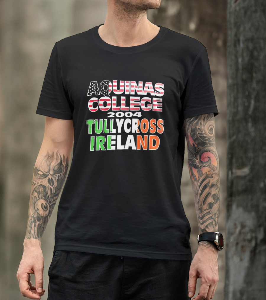 Aquinas College 2004 Tullycross Ireland T-Shirt
