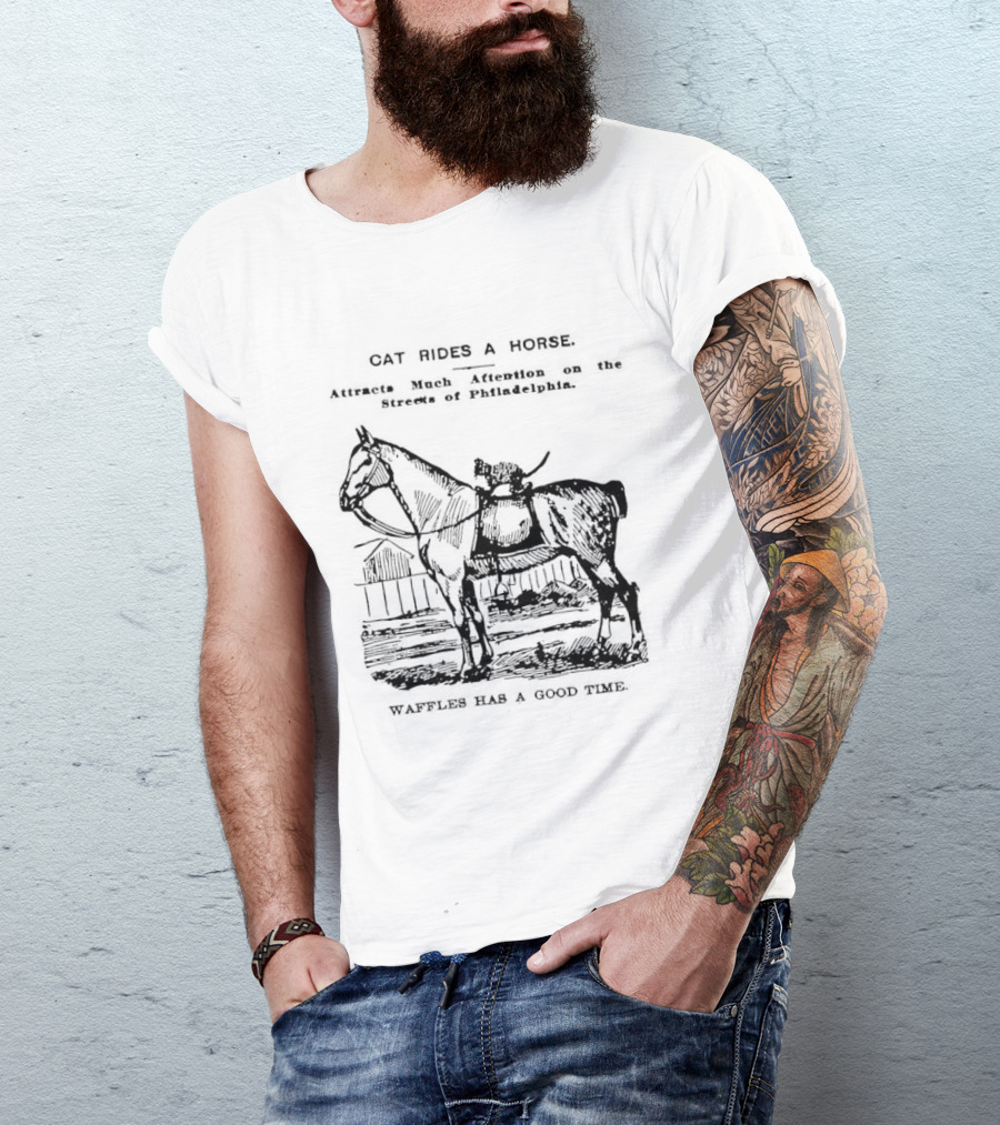 Cat Rides A Horse Waffles Rides A Horse Too T-Shirt