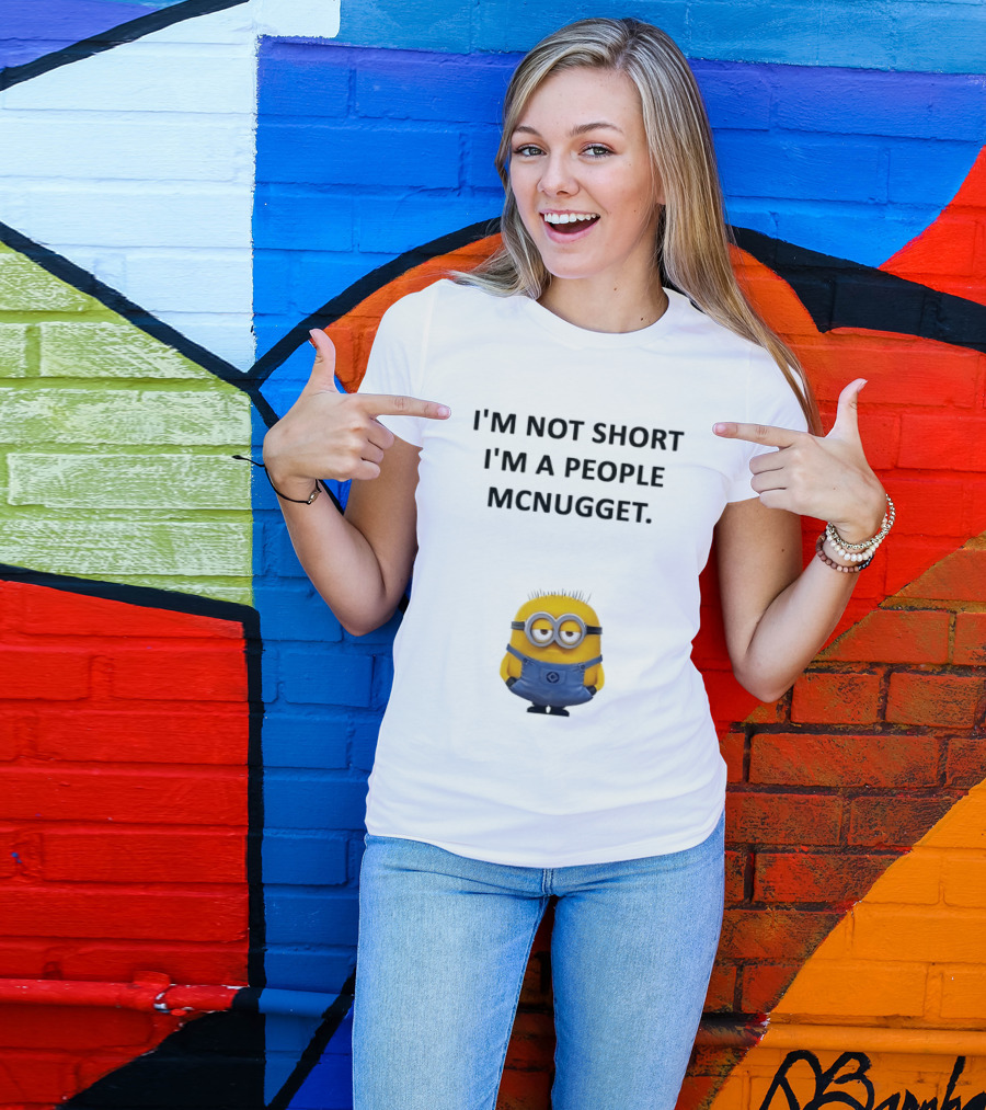 Minion I'm Not Short I'm A People Mcnugget T-Shirt