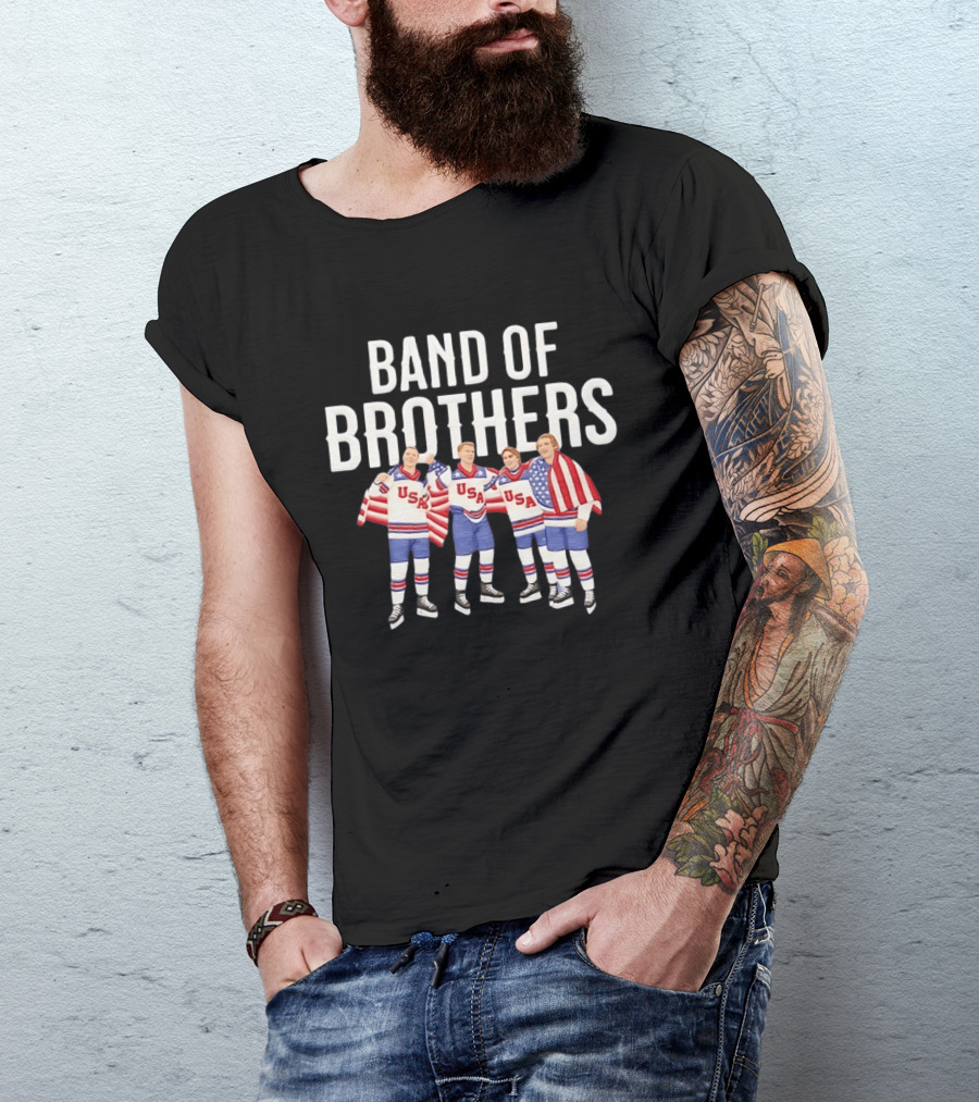 Band Of Brothers USA Hockey Winter Olympics Quinn Hughes Brady Tkachuk Jack Hughes Matthew Tkachuk T-Shirt