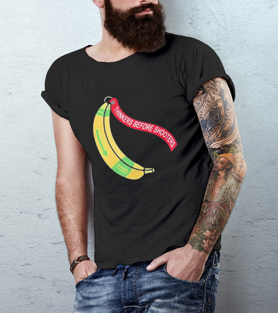 Thinkers Before Shooters John Jackson Banana Warning Peel Open Direction T-Shirt