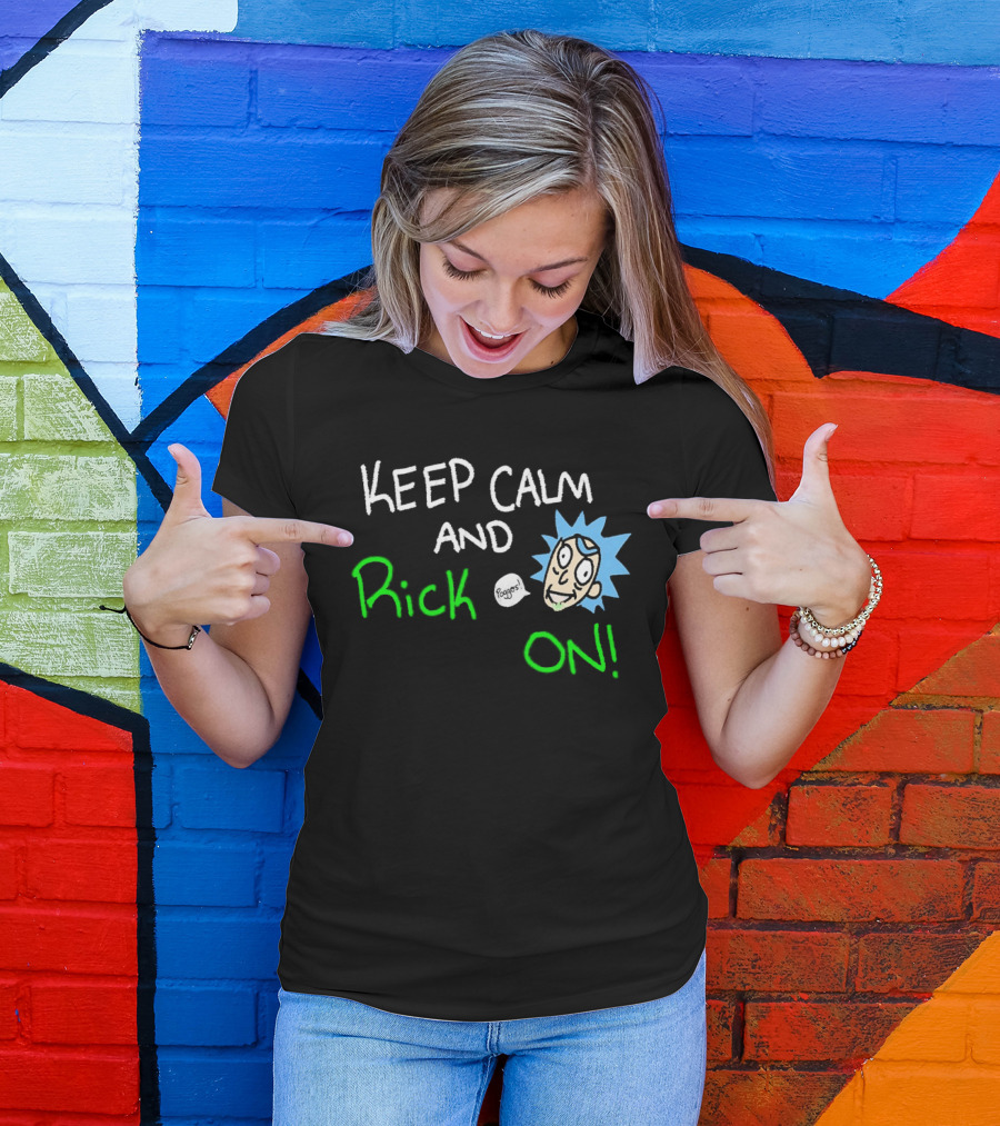 Keep Calm And Rick On Funny Cartoon T-Shirt