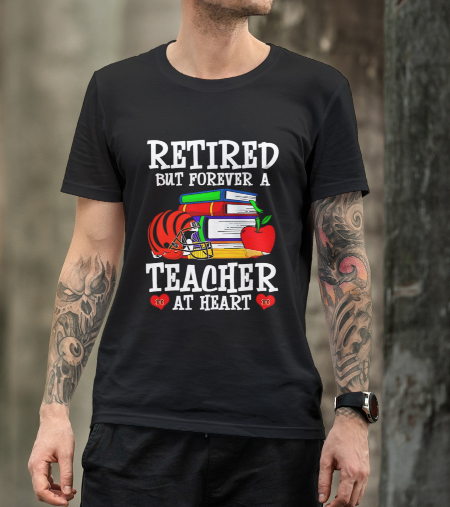 Retired But Forever A Teacher At Heart With Books Helmet And Apple T-Shirt