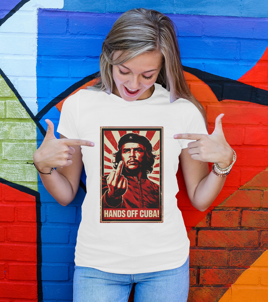 Che Guevara Hands Off Cuba Middle Finger Iconic Image T-Shirt