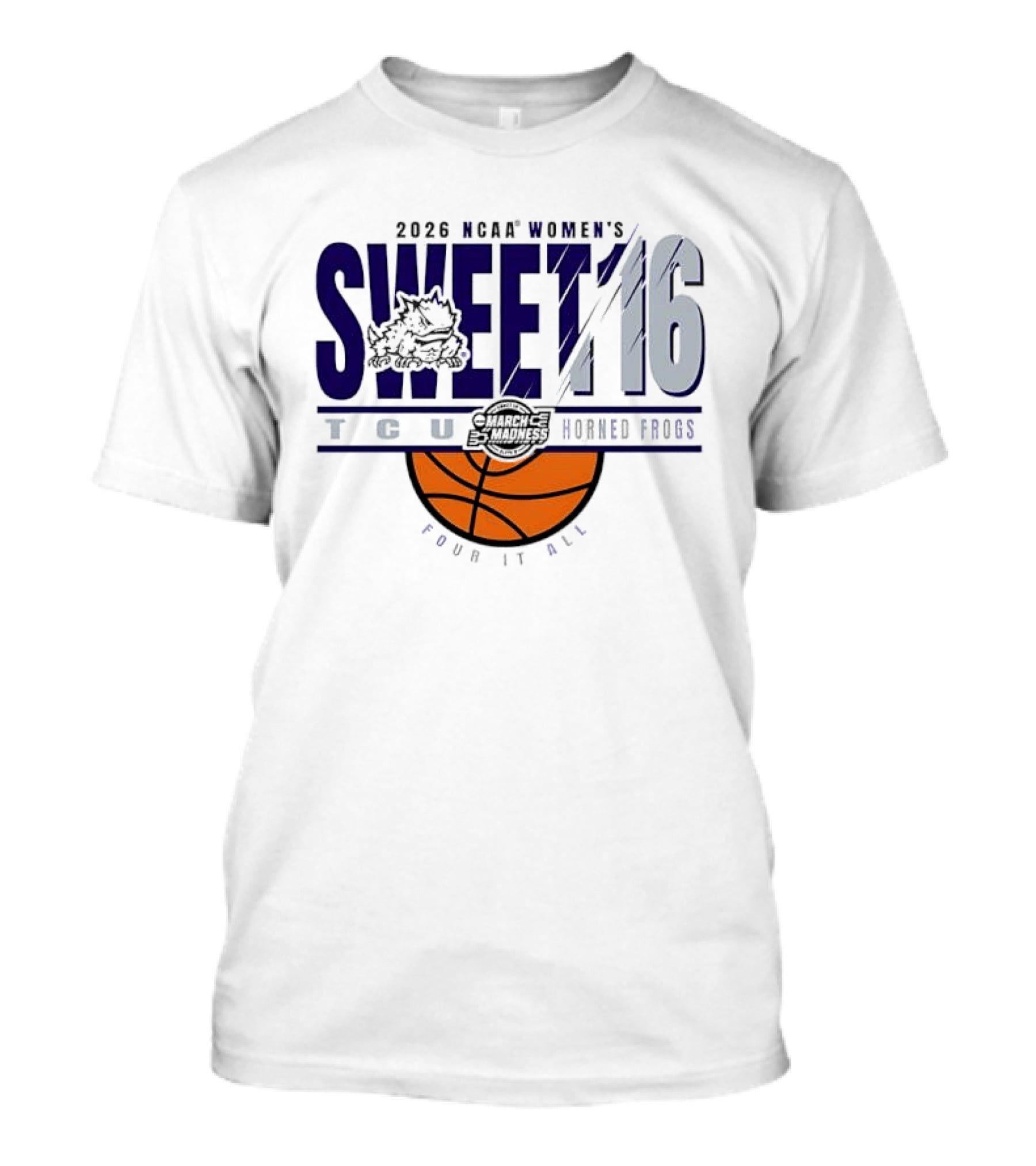 2026 NCAA Women's Sweet 16 TCU Horned Frogs Basketball Frog It All T-Shirt