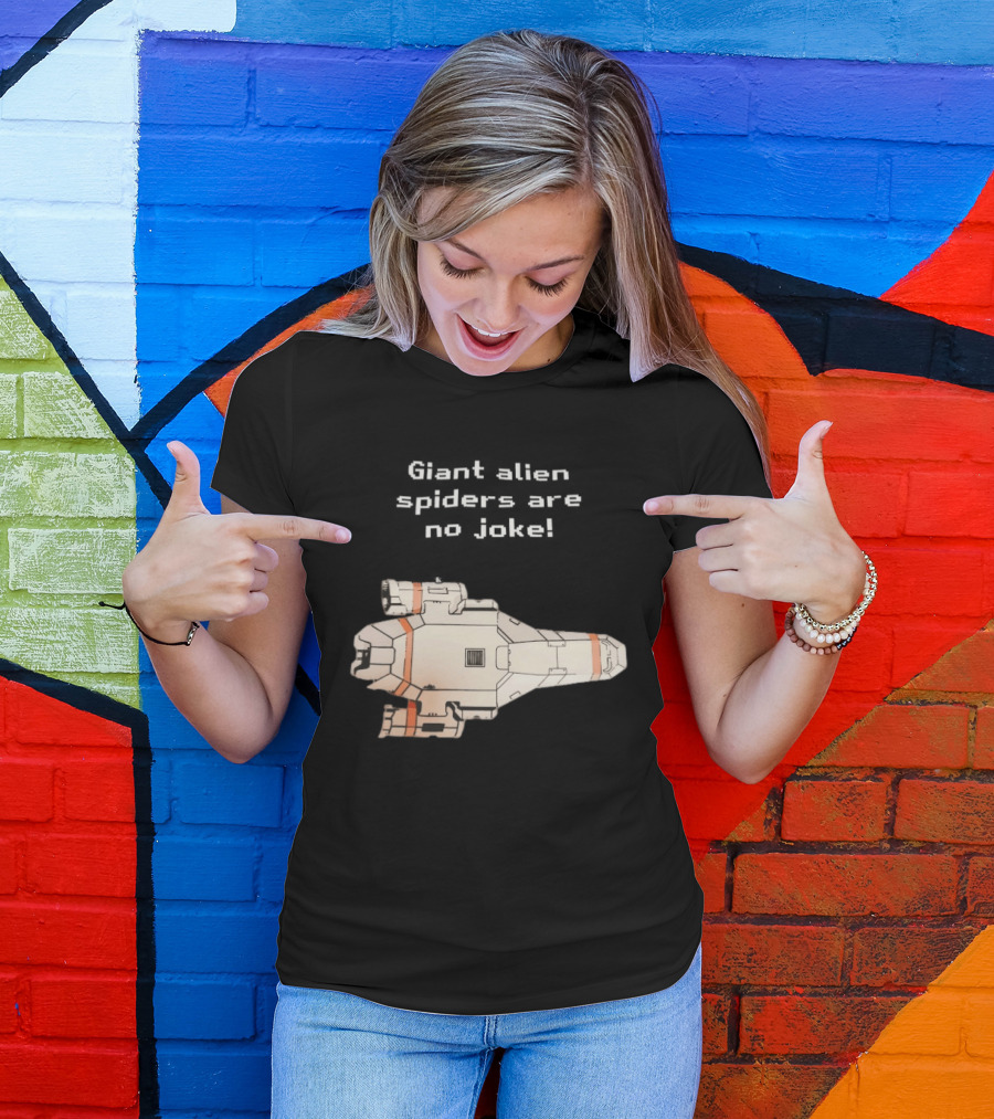 Giant Alien Spiders Are No Joke Spaceship T-Shirt