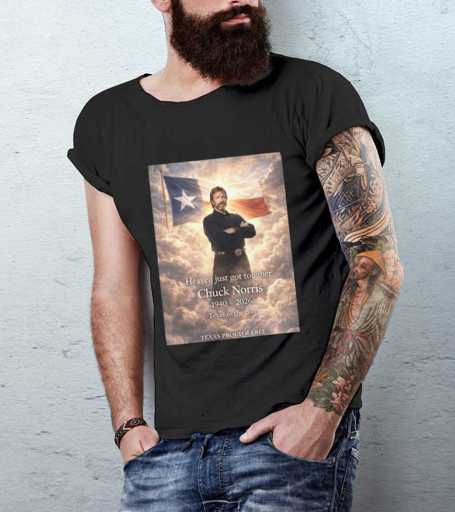 Texas Proud And Free Heaven Just Got Tougher Chuck Norris 1940 2026 Texas To The Core T-Shirt