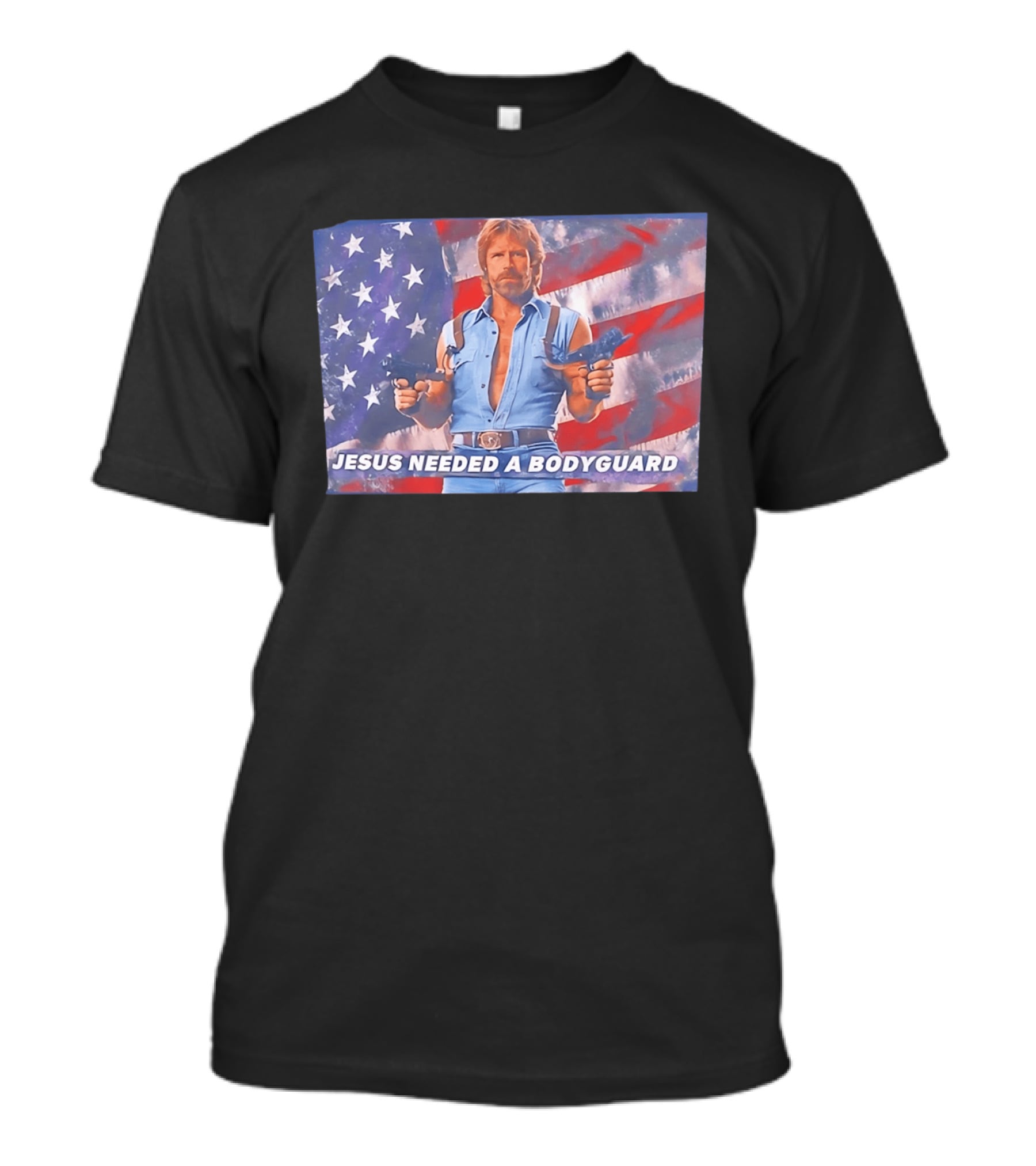 Jesus Needed A Bodyguard Chuck Norris USA Flag T-Shirt