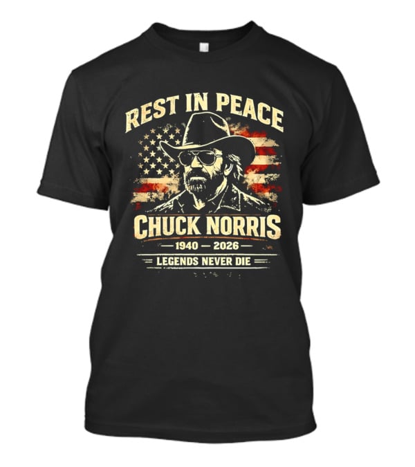 Rest In Peace Chuck Norris 1940 2026 Legends Never Die USA Flag T-Shirt