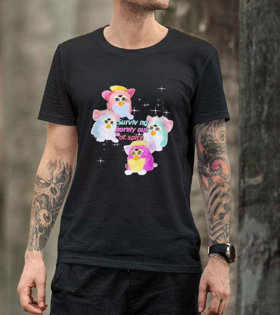 Surviving Purely Out Of Spite With Four Colorful Furbies T-Shirt