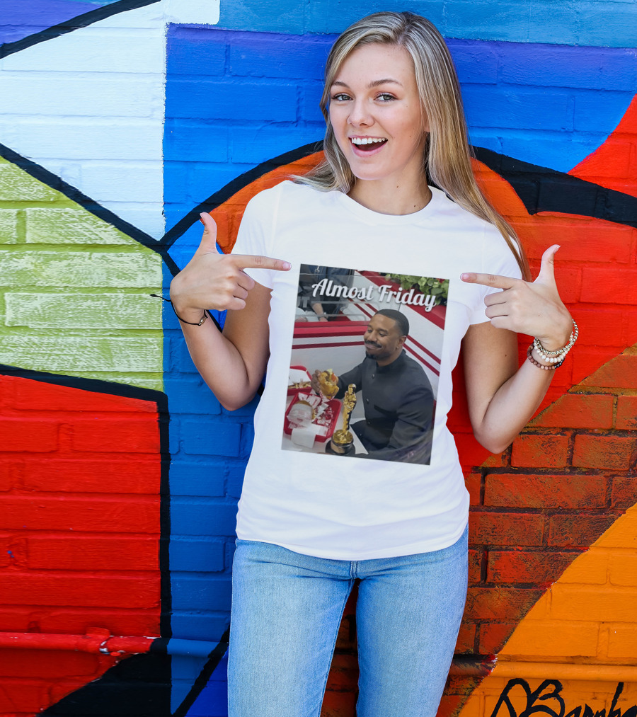 Almost Friday Michael B Jordan Enjoys Hamburger Oscar Win Celebration 2026 T-Shirt