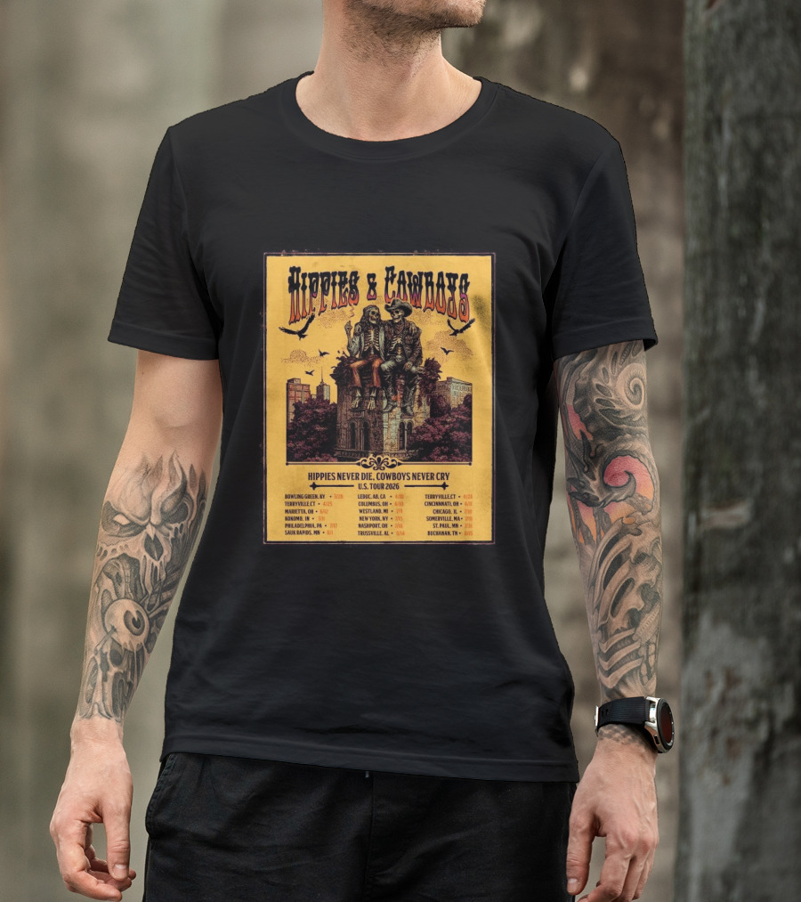 Hippies And Cowboys 2026 U.S. Tour Hippies Never Die Cowboys Never Cry T-Shirt
