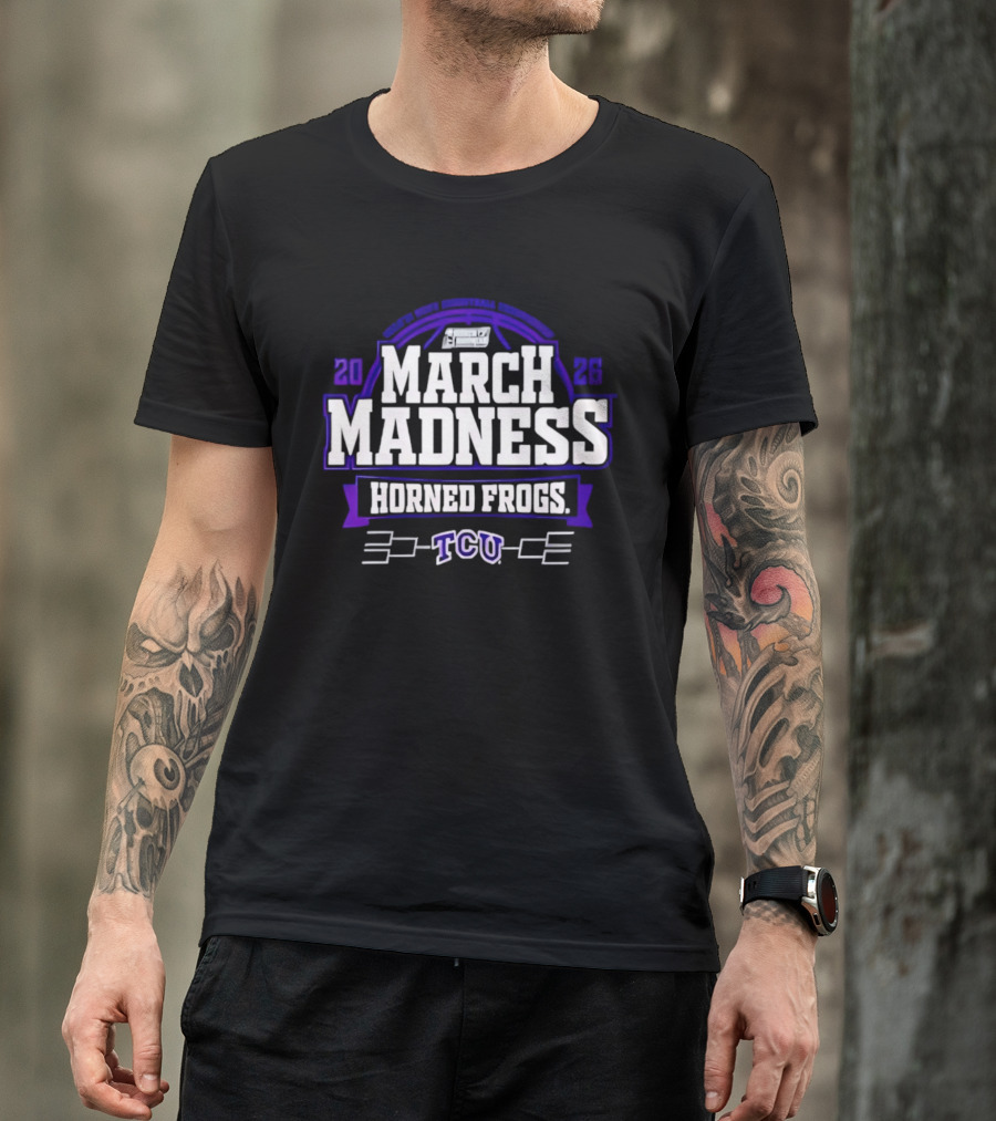 TCU Horned Frogs 2026 March Madness Basketball Tournament T-Shirt