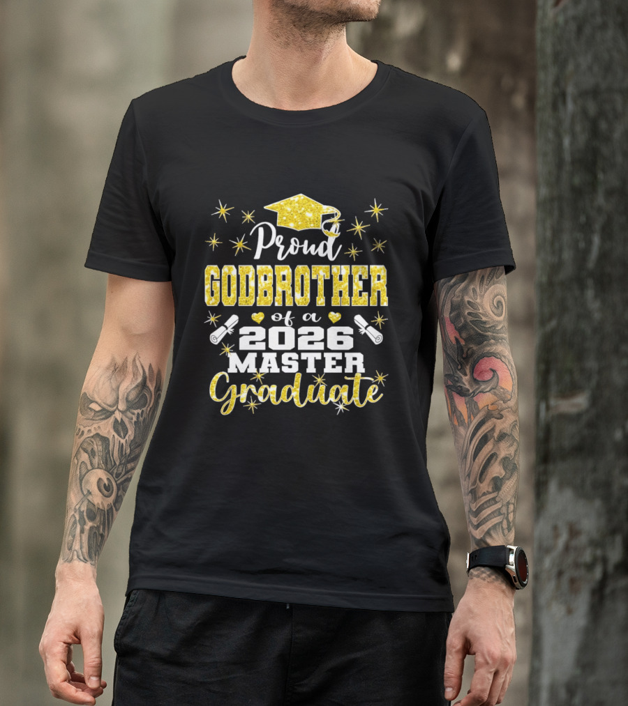 Proud Godbrother Of A 2026 Master Graduate With Gold Stars And Cap T-Shirt