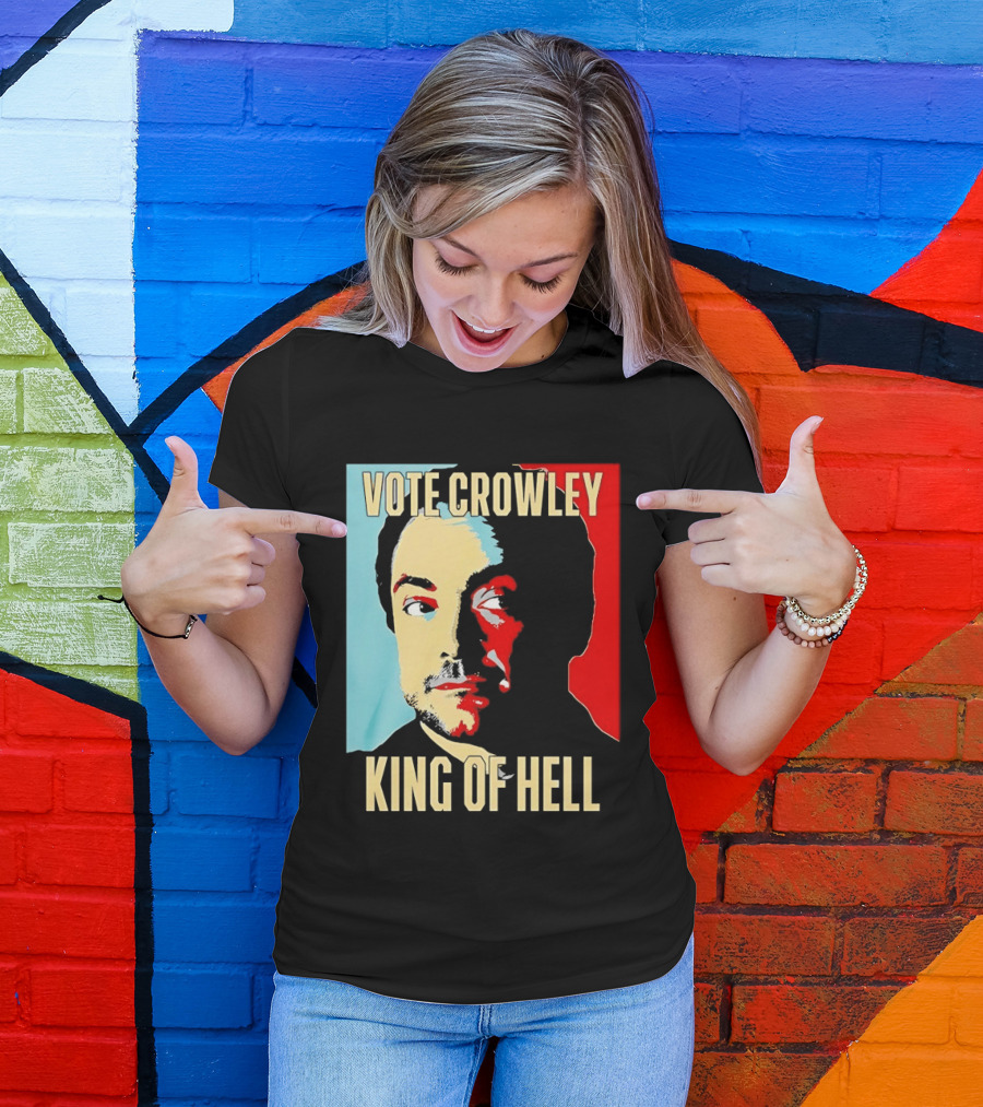 Vote Crowley King Of Hell Supernatural Fan Favorite T-Shirt