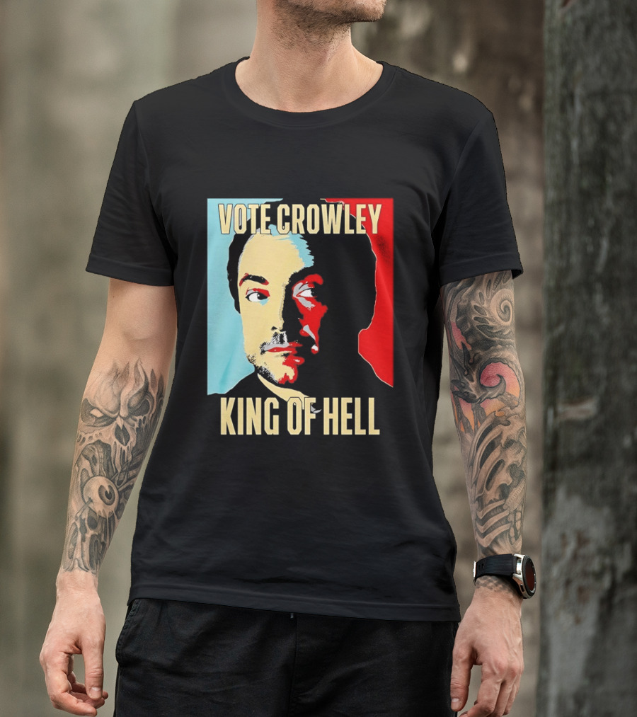 Vote Crowley King Of Hell Supernatural Fan Favorite T-Shirt