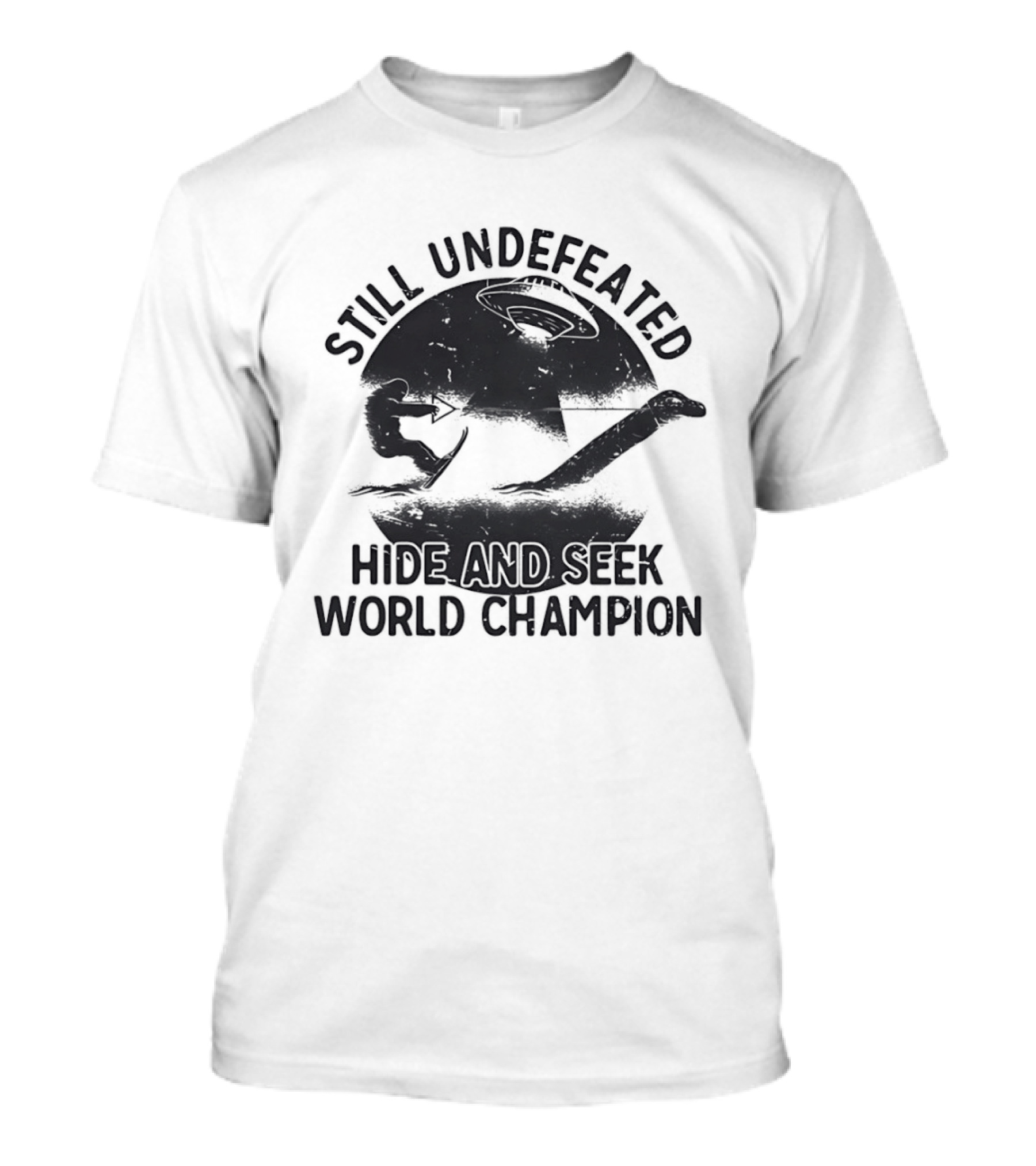 Still Undefeated Hide And Seek World Champion Bigfoot Riding Loch Ness Monster T-Shirt