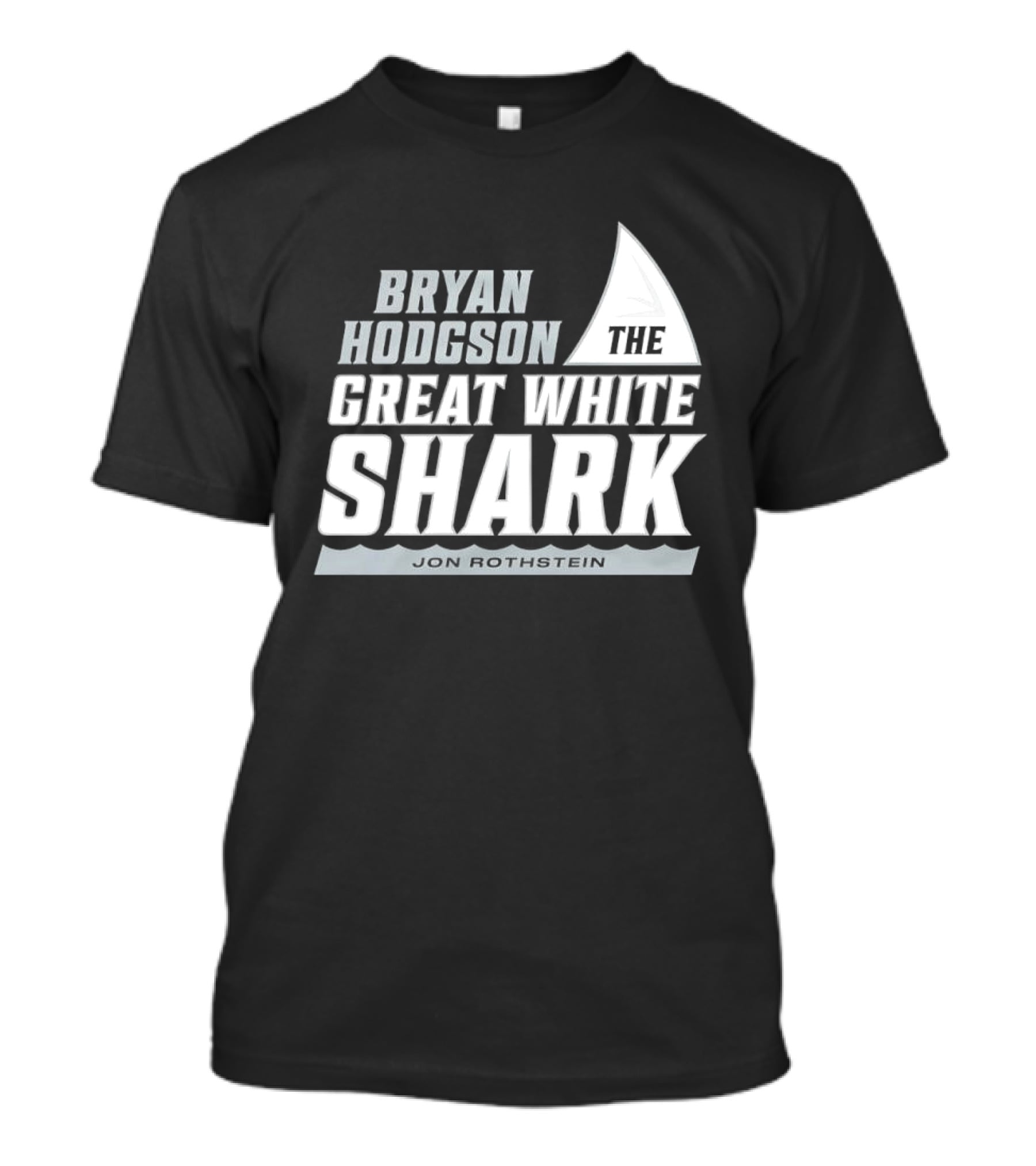 Bryan Hodgson The Great White Shark Jon Rothstein T-Shirt