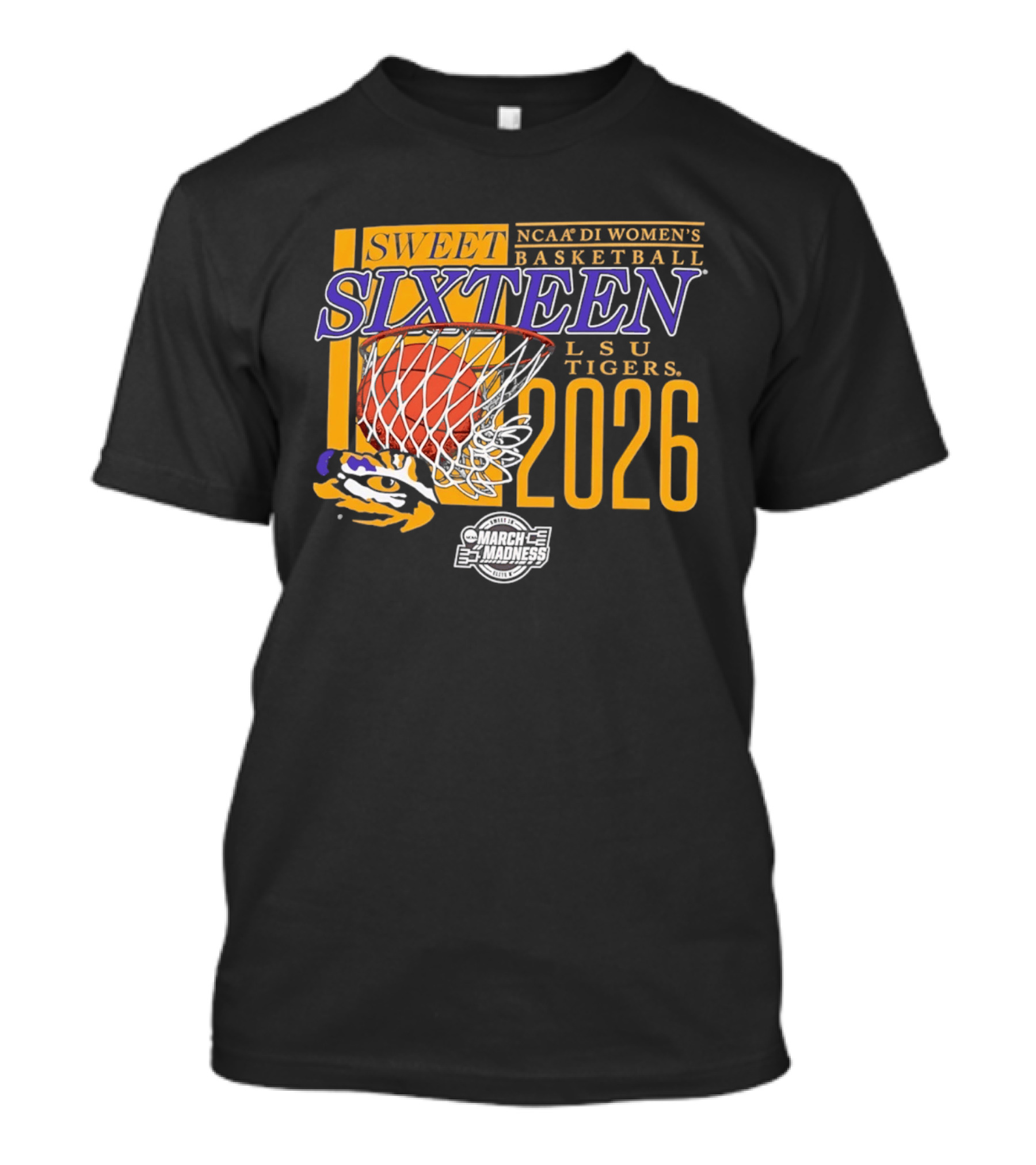 Sweet Sixteen 2026 NCAA DI Women's Basketball LSU Tigers March Madness T-Shirt